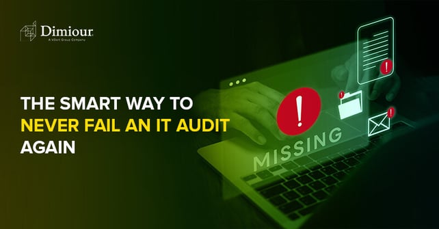 Blog header for compliance visibility with IAMS. Title reads: ‘The Smart Way to Never Fail an IT Audit Again.’