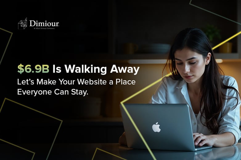 Digital accessibility banner with a woman using a laptop and text: ‘$6.9B Is Walking Away—Let’s Make Your Website Inclusive.